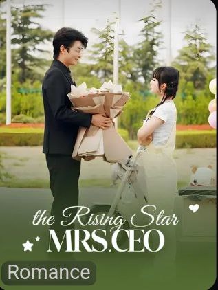 The Rising Star Mrs. CEO